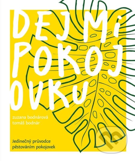 Dej mi pokojovku