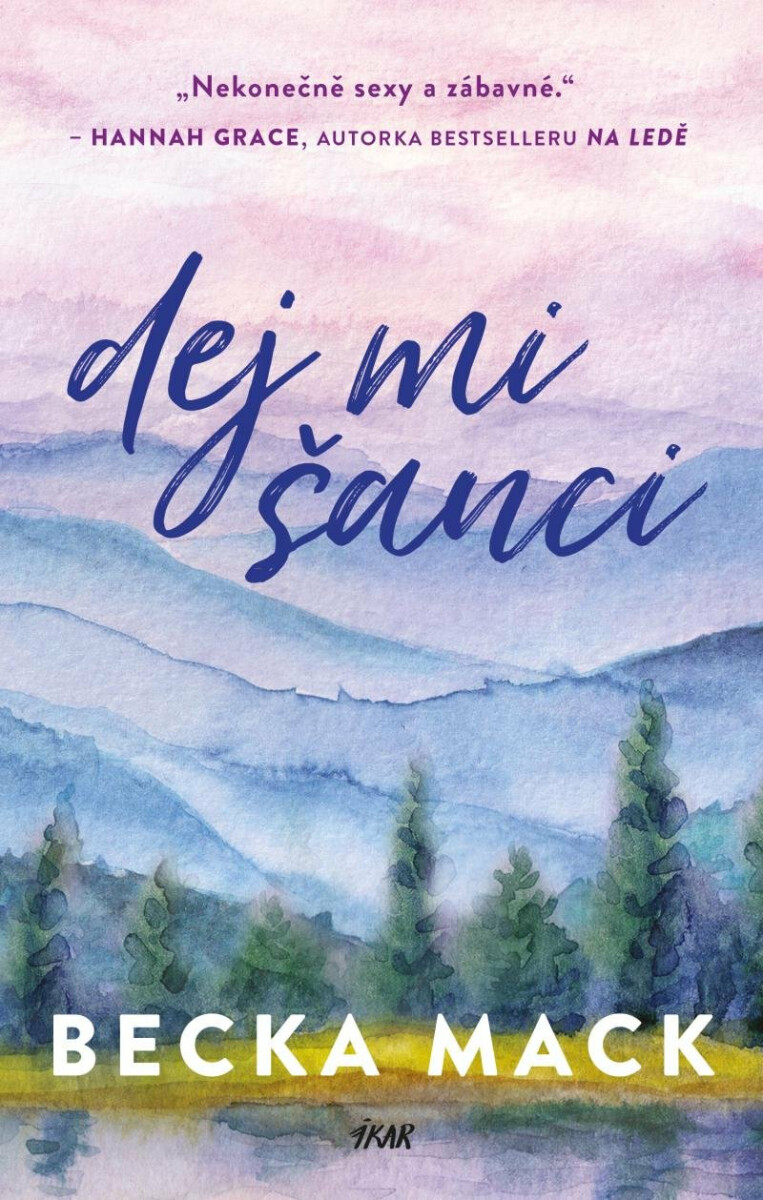 Dej mi šanci - Becka Mack