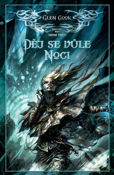 Děj se vůle Noci (Zástupci Noci 3)