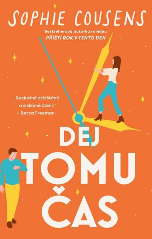 Dej tomu čas - Sophie Cousensová