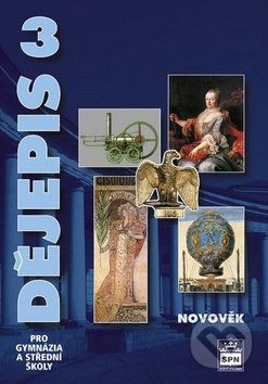 Dějepis 3 pro gymnázia a střední školy (Novověk)