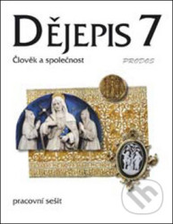 Dějepis 7 - Pracovní sešit