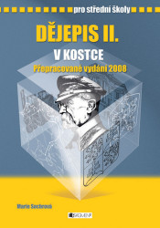 Dějepis II. v kostce pro střední školy (novověk, dějiny nové doby)