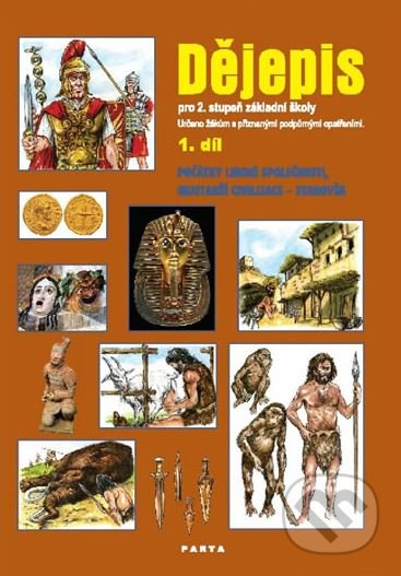 Dějepis - Počátky lidské společnosti, Nejstarší civilizace