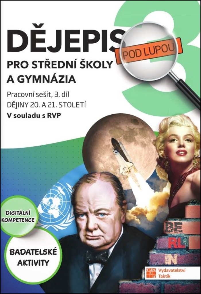 Dějepis pro střední školy a gymnázia (Pracovní sešit 3. díl)