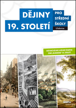 Dějiny 19. století pro střední školy