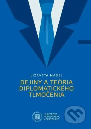 Dejiny a teória diplomatického tlmočenia