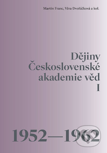 Dějiny Československé akademie věd I (1952