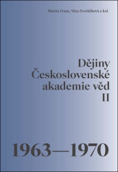 Dějiny Československé akademie věd II. (1963-1970) - kniha z kategorie Historie