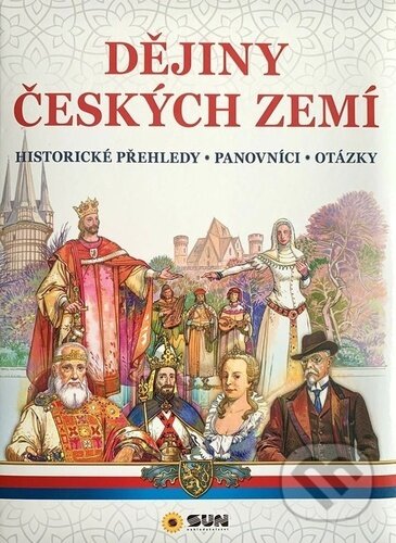 Dějiny českých zemí (historické přehledy - panovníci