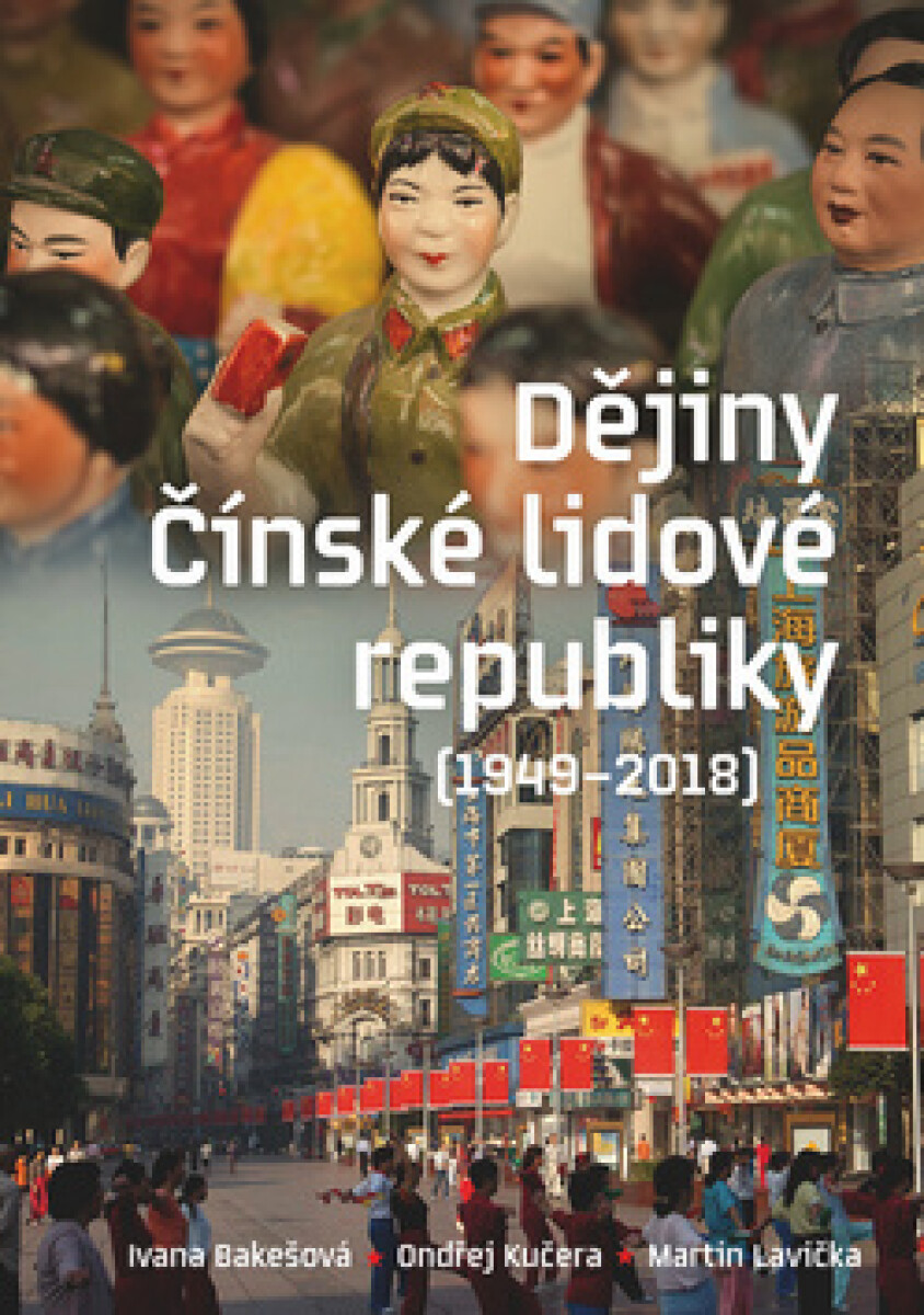 Dějiny Čínské lidové republiky 1949-2018