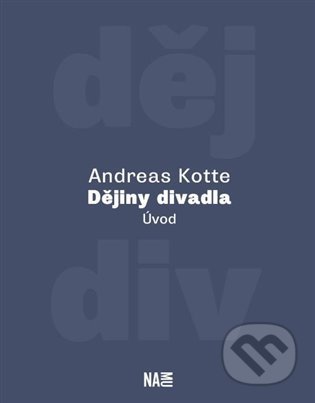 Dějiny divadla (Úvod)