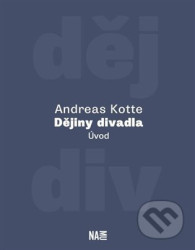 Dějiny divadla (Úvod)