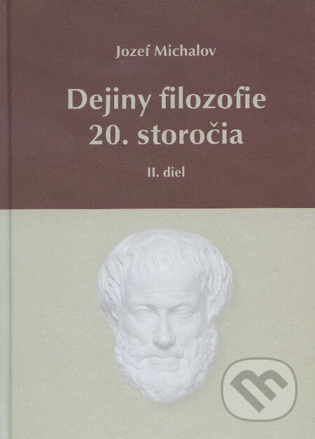 Dejiny filozofie 20. storočia (II. diel)