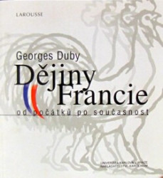 Dějiny Francie od počátků po současnost
