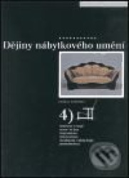 Dějiny nábytkového umění 19. a 20. století (4.díl)