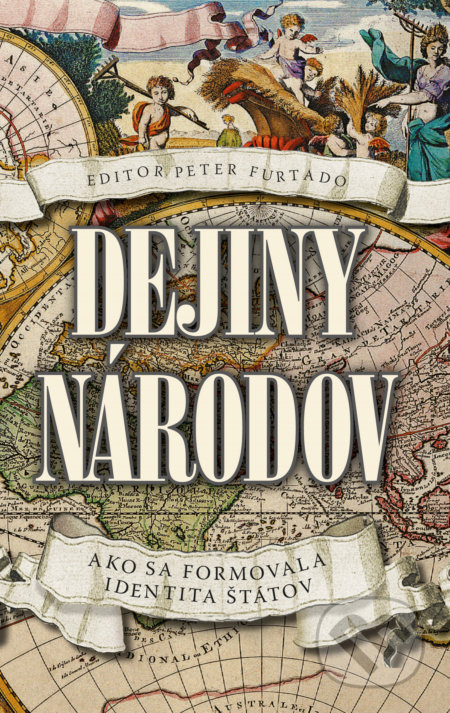 Dejiny národov (Ako sa utvárala identita štátov)