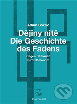 Dějiny nitě – Proti démonům