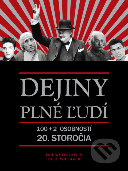 Dejiny plné ľudí (100+2 osobností 20. storočia)