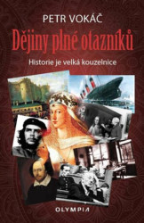 Dějiny plné otazníků (Historie je velká kouzelnice) - kniha z kategorie Historie