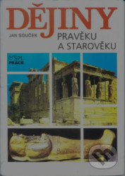 Dějiny pravěku a starověku pro SŠ