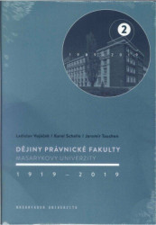 Dějiny Právnické fakulty Masarykovy univerzity 1919–2019 - kniha z kategorie Vysoké školy