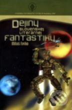 Dejiny slovenskej literárnej fantastiky