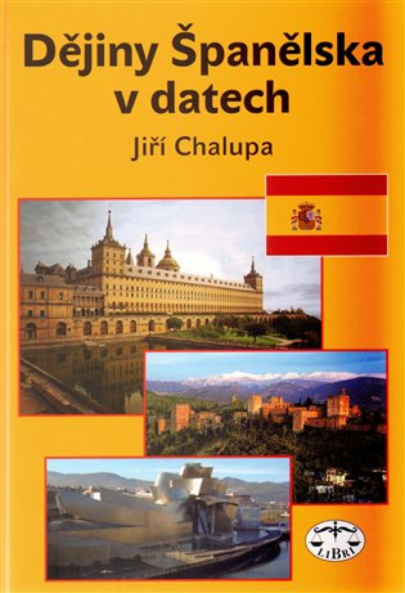 Dějiny Španělska v datech - Jiří Chalupa