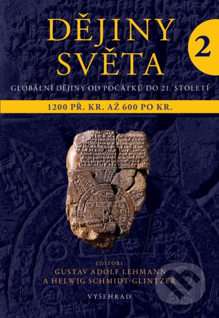 Dějiny světa 2 (1200 př. Kr. až 600 po Kr.)