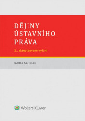 Dějiny ústavního práva - Karel Schelle