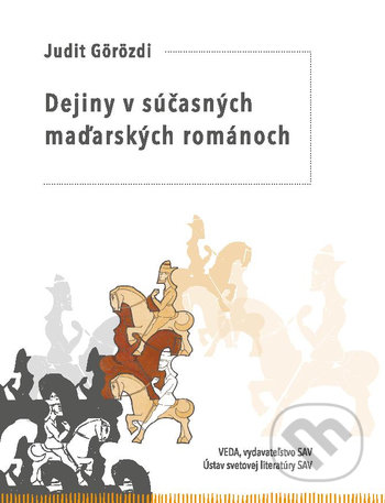 Dejiny v súčasných maďarských románoch
