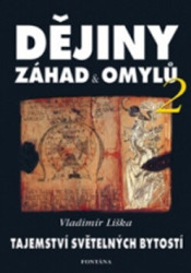 Dějiny záhad & omylů 2 (Tajemství světelných bytostí) - kniha z kategorie Záhady a paranormální jevy