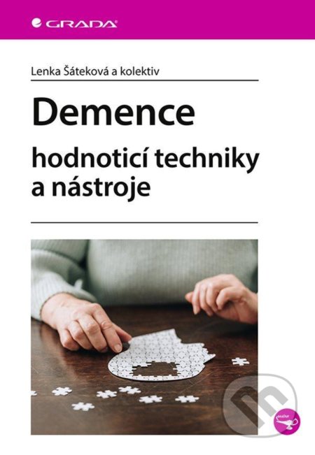 Demence (hodnoticí techniky a nástroje)