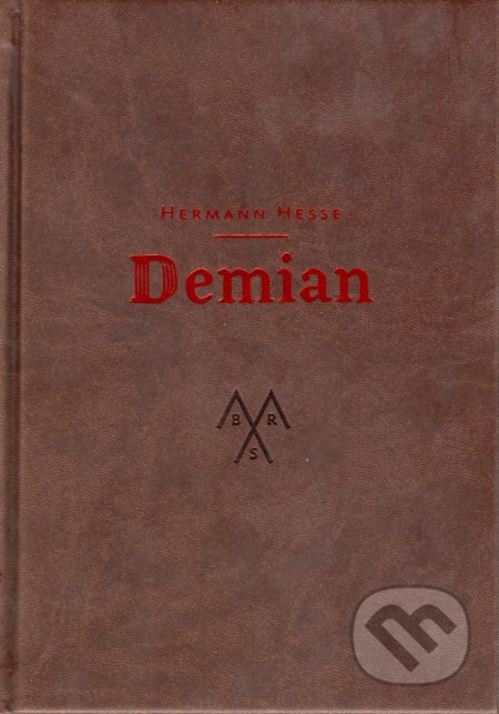 Demian (Príbeh mladosti Emila Sinclaira)