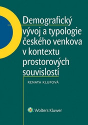 Demografický vývoj a typologie českého venkova v kontextu prostorových souvislostí - kniha z kategorie Kulturní a sociální antropologie