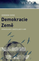 Demokracie země (Spravedlnost, udržitelnost a mír) - kniha z kategorie Etika