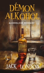 Démon alkohol (Alkoholické memoáry)