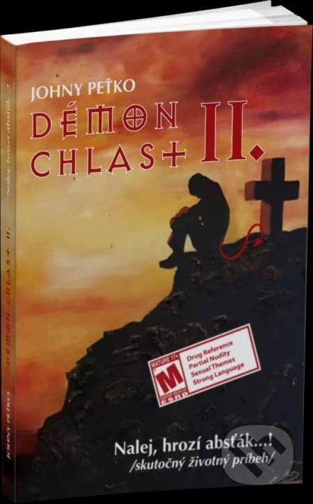 Démon chlast II. (Nalej, hrozí absťák...!)
