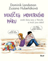 Deníček moderního páru (aneb ženy jsou z Venuše a muži jsou debil) - kniha z kategorie Beletrie