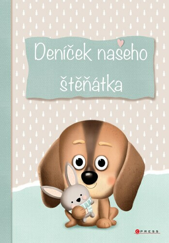 Deníček našeho štěňátka - Ivana Auingerová