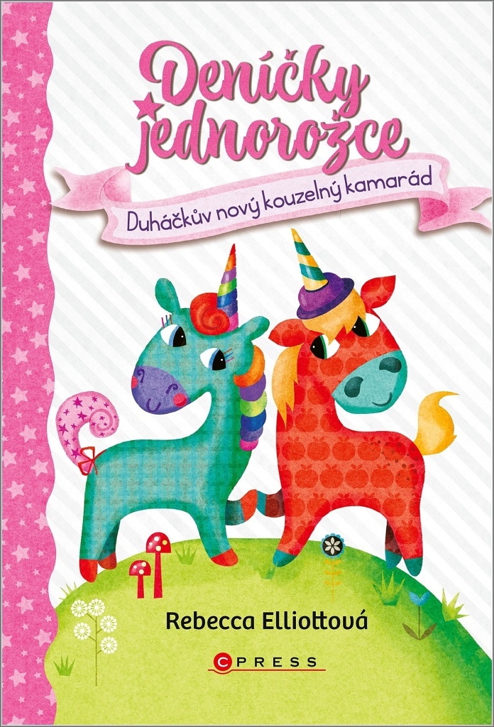 Deníčky jednorožce Duháčkův nový kouzelný kamarád