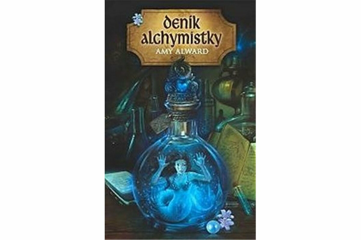 Deník alchymistky - Amy Alward