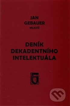 Deník dekadentního intelektuála