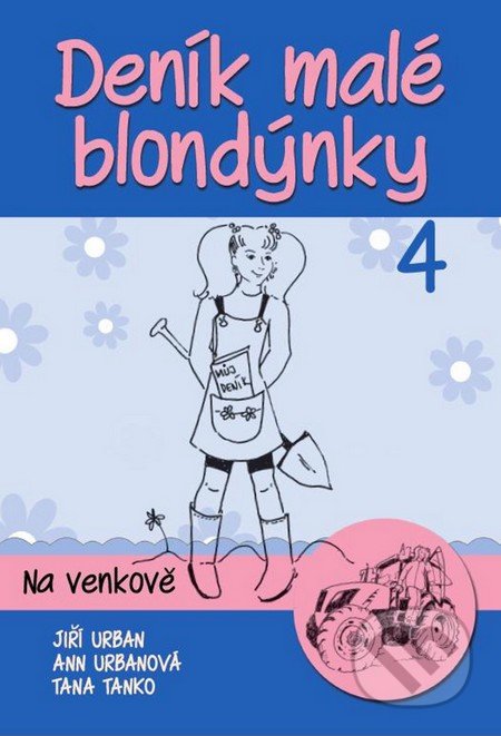 Deník malé blondýnky 4 (Na venkově)