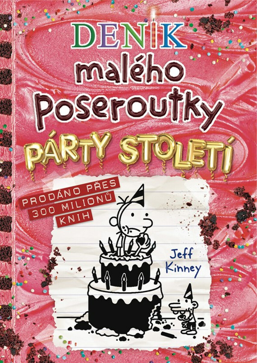 Deník malého poseroutky 20: Párty století - Jeff Kinney