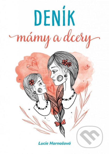 Deník mámy a dcery