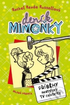 Deník mimoňky 7: Příběhy nestylový TV celebrity