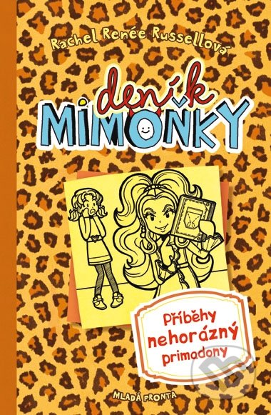 Deník mimoňky 9: Příběhy nehorázný primadony