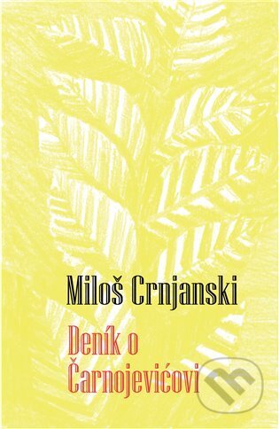 Deník o Čarnojevićovi