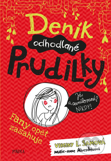 Deník odhodlané prudilky 2: Fany opět zasahuje